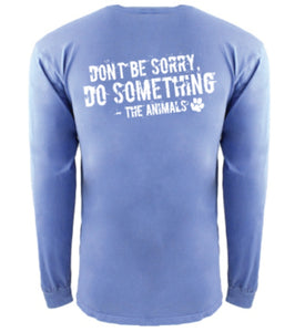 Don't Be Sorry, Long Sleeve