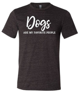 Dogs are my favorite people!